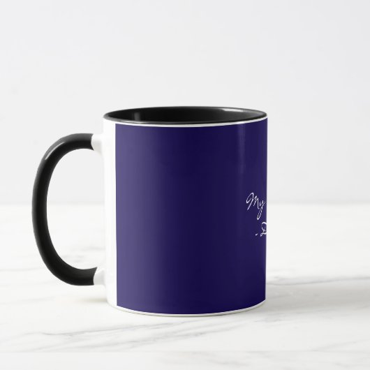 Fathers Day,My Beloved Daddy,Modern , Simple Espre Tasse (Links)