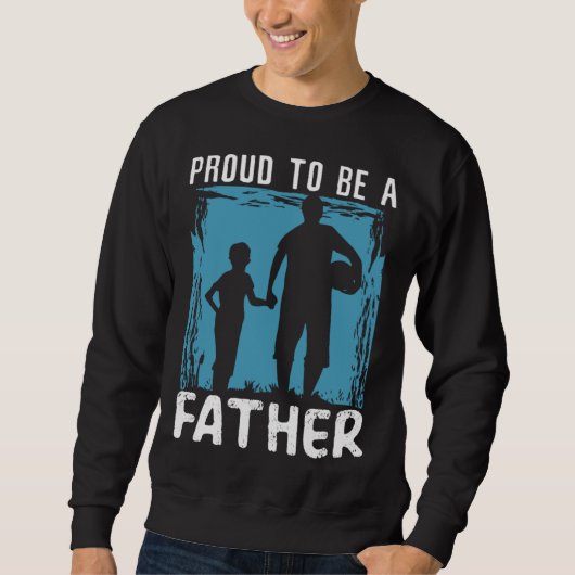 Fathers Day Papa Best Dad Ever Fatherhood Daddy 2 Sweatshirt (Vorderseite)