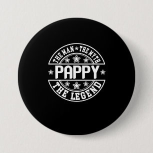 Father's Day Pappy The Man The Myth The Legend Button