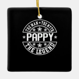 Father's Day Pappy The Man The Myth The Legend Keramikornament