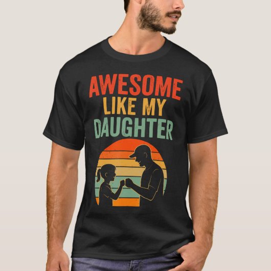 Fathers Day Shirt Men Awesome Like My Daughter Fun (Vorderseite)