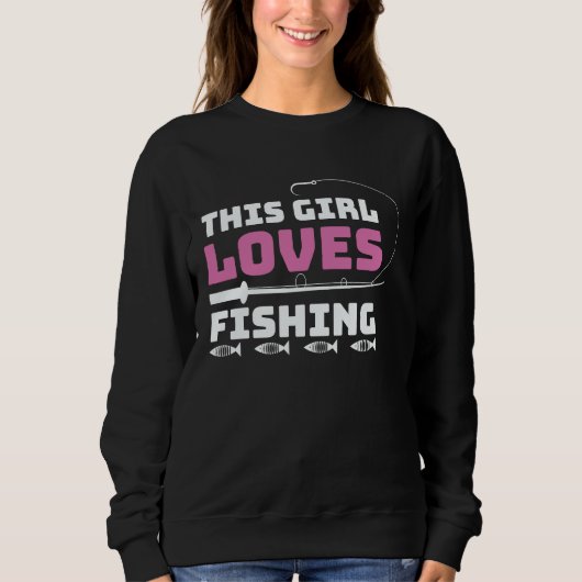 Father's Day This Girl Loves Fishing Rod Sweatshirt (Vorderseite)