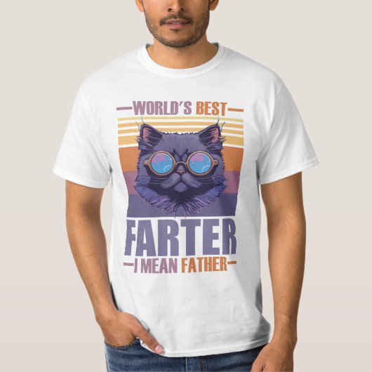 Fathers Day World's best farter i mean father T-Shirt (Vorderseite)