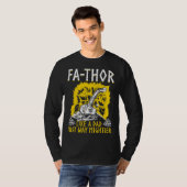 Fathor Like A Dad Just Way Mightier Father s Day T-Shirt (Vorne ganz)