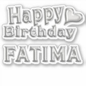 Fatima Happy Birthday silver Aufkleber Sticker (Vorderseite)