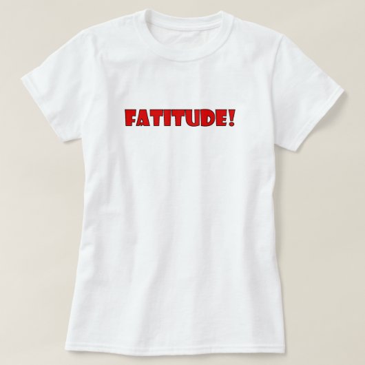 FATITUE! T-Shirt (Design vorne)