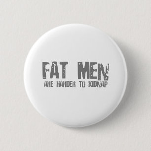 Fatmen sind härter zu entführen button