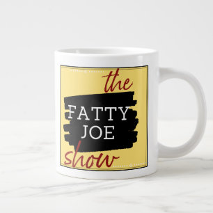 Fatty Joe Show Jumbo Tasse