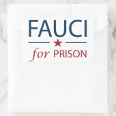 Fauci für Gefangenschaft Anti-Fauci-Slogan Rechteckiger Aufkleber (Tasche)