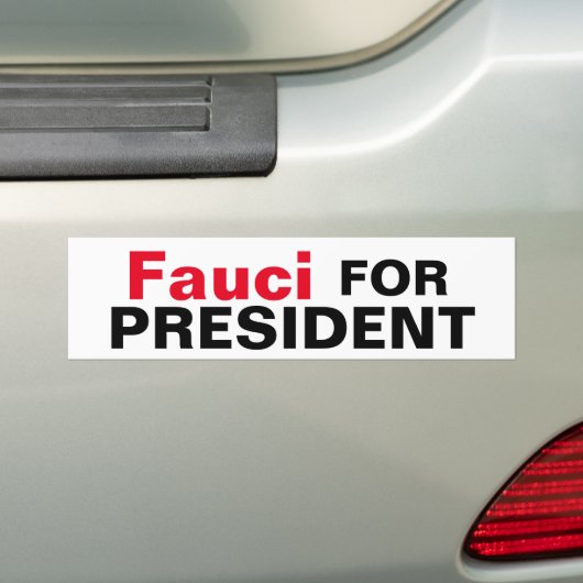 Fauci für Präsident Autoaufkleber (Auf Auto)