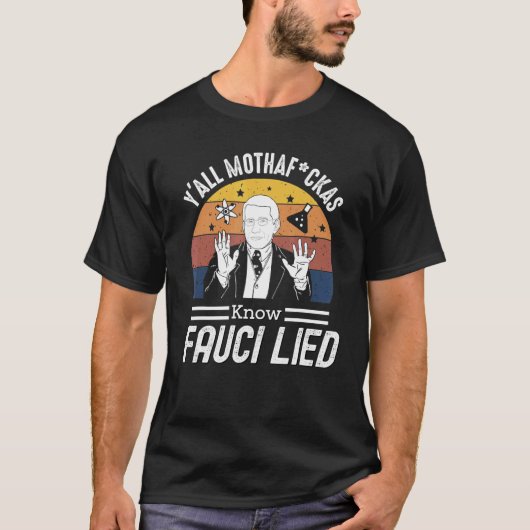 Fauci Liar Dr. Fauci Lied People Died Chemistr. T-Shirt (Vorderseite)