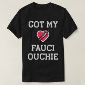 Fauci Ouchie Funny Pro Immunize Pro Fauci T-Shirt (Design vorne)