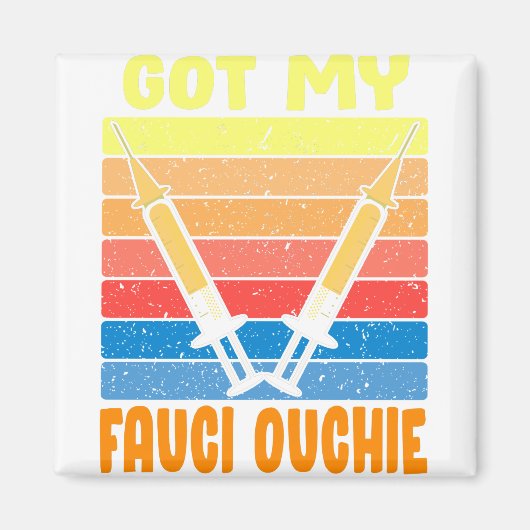 Fauci Ouchie Impfhemd für Männer Frauen Magnet (Vorne)