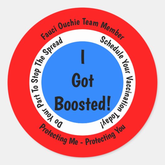 Fauci-Ouchie-Impfung Got Runder Aufkleber (Vorderseite)