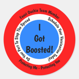 Fauci-Ouchie-Impfung Got Runder Aufkleber