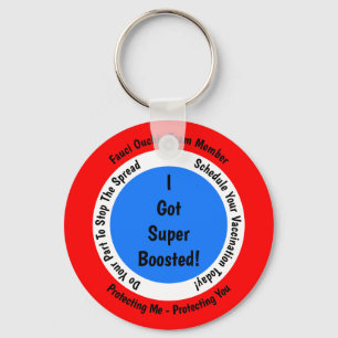 Fauci Ouchie Impfung Ich Got Super Boosted Schlüsselanhänger