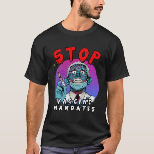 Fauci Stop Vaccine Mandate Arrest Fauci My Body Va T-Shirt (Vorderseite)