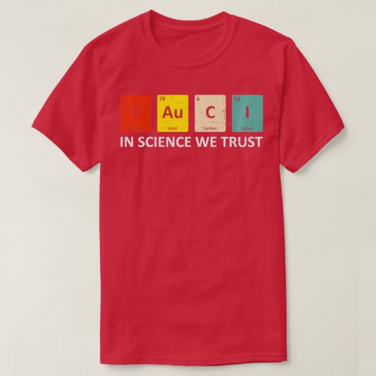 Fauci Trust Science Periodic Table Team Doktor und T-Shirt (Design vorne)