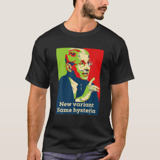 Fauci Variant Science Anti Maske Arrest Fauci Dr.  T-Shirt