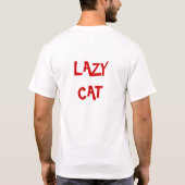 Faule Katze T-Shirt (Rückseite)