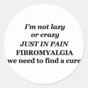 faule verrückte Fibromyalgie Runder Aufkleber