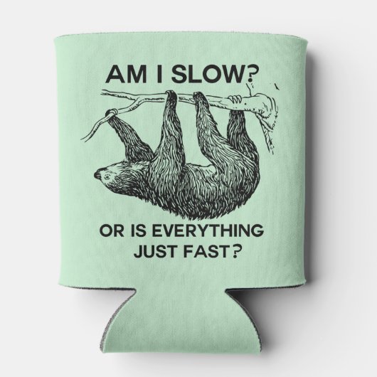 Faulenzen bin ich langsam? dosenkühler (Rückseite)