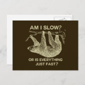 Faulenzen bin ich langsam? postkarte (Vorne/Hinten)