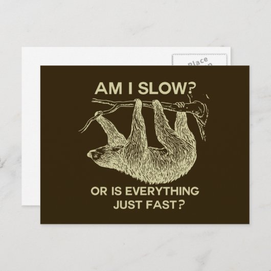 Faulenzen bin ich langsam? postkarte (Vorne/Hinten)