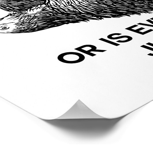 Faulenzen? Funny Sprichwort Poster (Ecke)