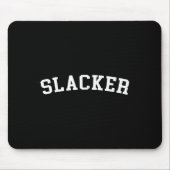 Faulenzer mousepad (Vorne)