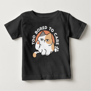 Fauler Katzen-Attitüde – Zu Langweilig, um sich zu Baby T-shirt