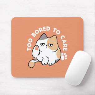 Fauler Katzen-Attitüde – Zu Langweilig, um sich zu Mousepad
