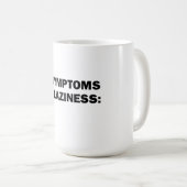 Faulheit Kaffeetasse (VorderseiteRechts)
