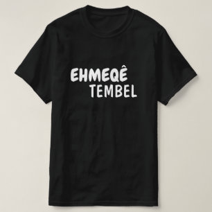 Faulpelz auf Kurdisch - ehmeqê tembel T-Shirt