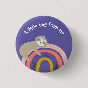 Faultier auf einem Regenbogen, ein bisschen umarme Button