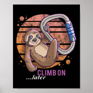 Faultier-Geschenk zum Klettern und Bouldern mit Hu Poster