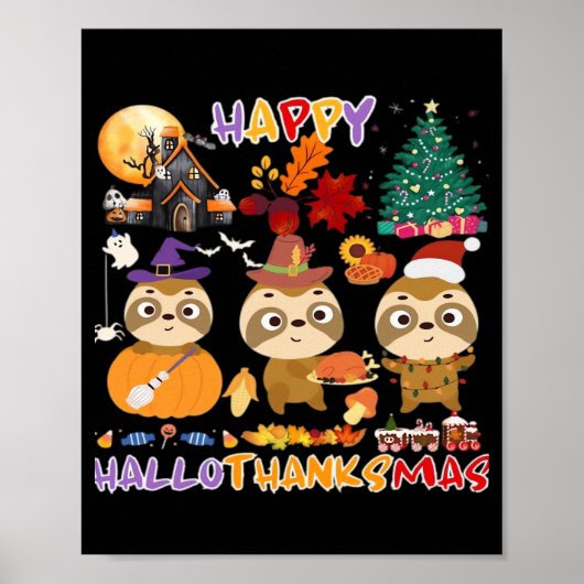 Faultier Glückliches Hallothanksmas Lustiges Hallo Poster (Vorne)