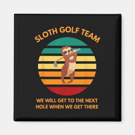 Faultier Golf Team Langsame Golfer Lustige Golf Fa Magnet (Vorne)