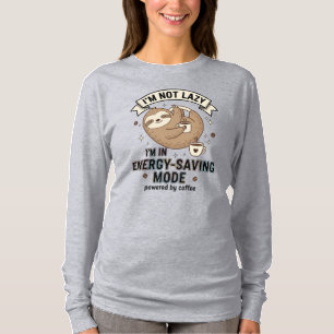 Faultier Kaffee Energiesparmodus Langarmshirt T-Shirt