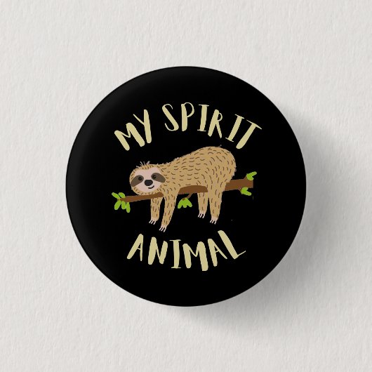 Faultier mein spirituelles Tier Button (Vorderseite)