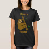 Faultier-Modus T-Shirt (Vorderseite)