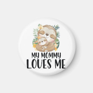 Faultier-Mutter und -Baby Meine Mami liebt mich Tr Magnet