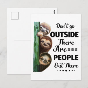 Faultier nicht nach draußen, es gibt Leute da drau Postkarte