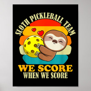 Faultier-Pickleball-Team-Sportliebe lustige Motiva Poster
