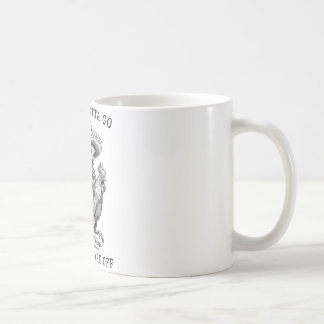 Faultier Reitet Auf Einem Huhn, Sorry Müssen Gehen Kaffeetasse