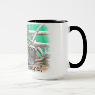 Faultier-Tasse - Häng rein! Tasse