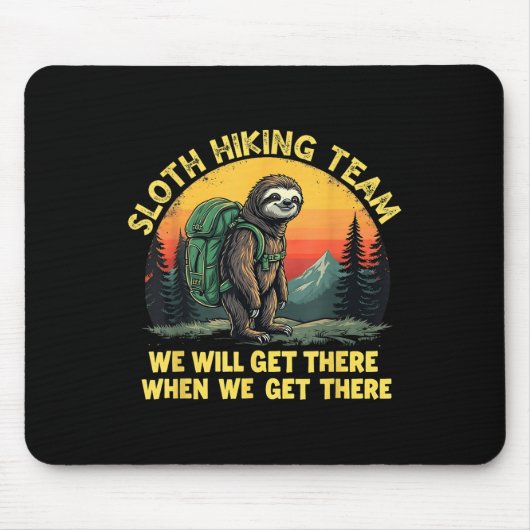 Faultier-Wanderteam Lustiger Langsamer Trek Natur- Mousepad (Vorne)