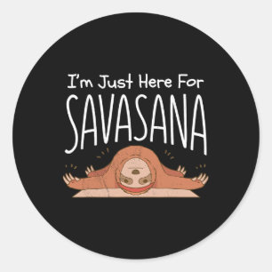 Faultier-Yoga. Ich bin nur hier für Savasana. Nama Runder Aufkleber