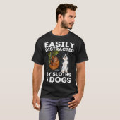 Faultier Zitat leicht von Hunden und Schlägen abge T-Shirt (Vorne ganz)