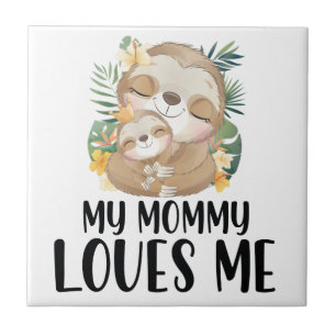 Faultiere Mutter und Baby Meine Mami liebt mich Tr Fliese